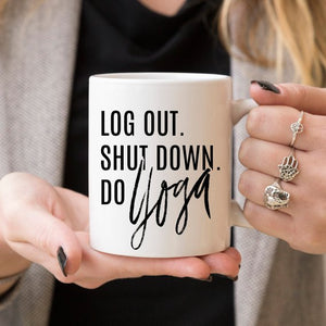 Yoga Mug, Shut Down Do Yoga, Yoga Gift, Yogi,